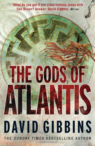 The Gods of Atlantis By David Gibbins. 9780755354009