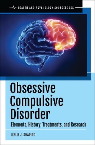 Thumbnail - Leslie J. Shapiro Obsessive Compulsive Disorder (gebundene Ausgabe)