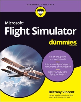 Brittany Vincent - Microsoft Flight Simulator For Dummies - New Paperb - F245z