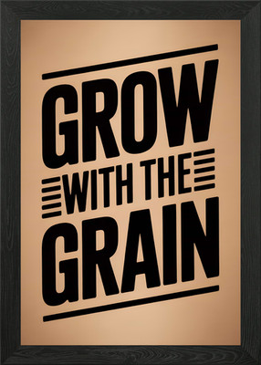 Mit dem Korn wachsen Typografie Kunst gerahmtes Wandbild Poster Leinwanddruck Bild
