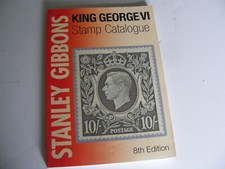 Stanley Gibbons  King George VI  Stamp Catalogue  2009  8th  Edition   207 Pages