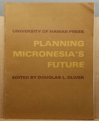 Planning Micronesia's Future. A Summary of the United States Commercial Company