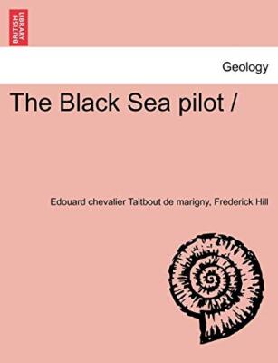 Taitbout de marigny - Black Sea pilot / - New paperback or softback - X555z