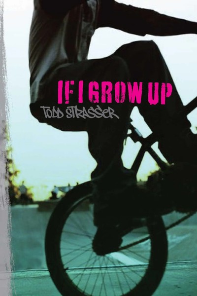 If I Grow Up Todd Strasser Taschenbuch Kartoniert / Broschiert Englisch 2010-image