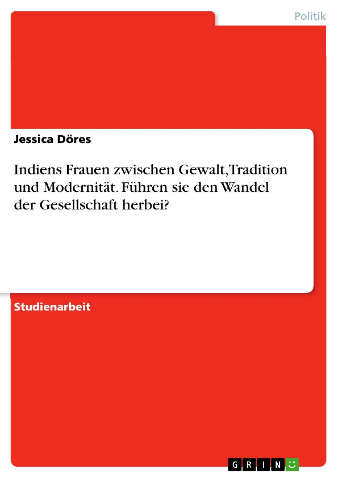 Thumbnail - Indiens Frauen Zwischen Gewalt, Tradition Und Modernität. Führen Sie