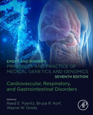 Emery and Rimoin s Principles and Practice of Medical Genetics and Genomics 7e