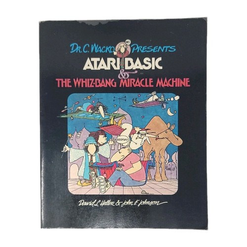 Dr C Wacko Presents ATARI Basic & The Whiz-Bang Miracle Machine 1st Edition 1984