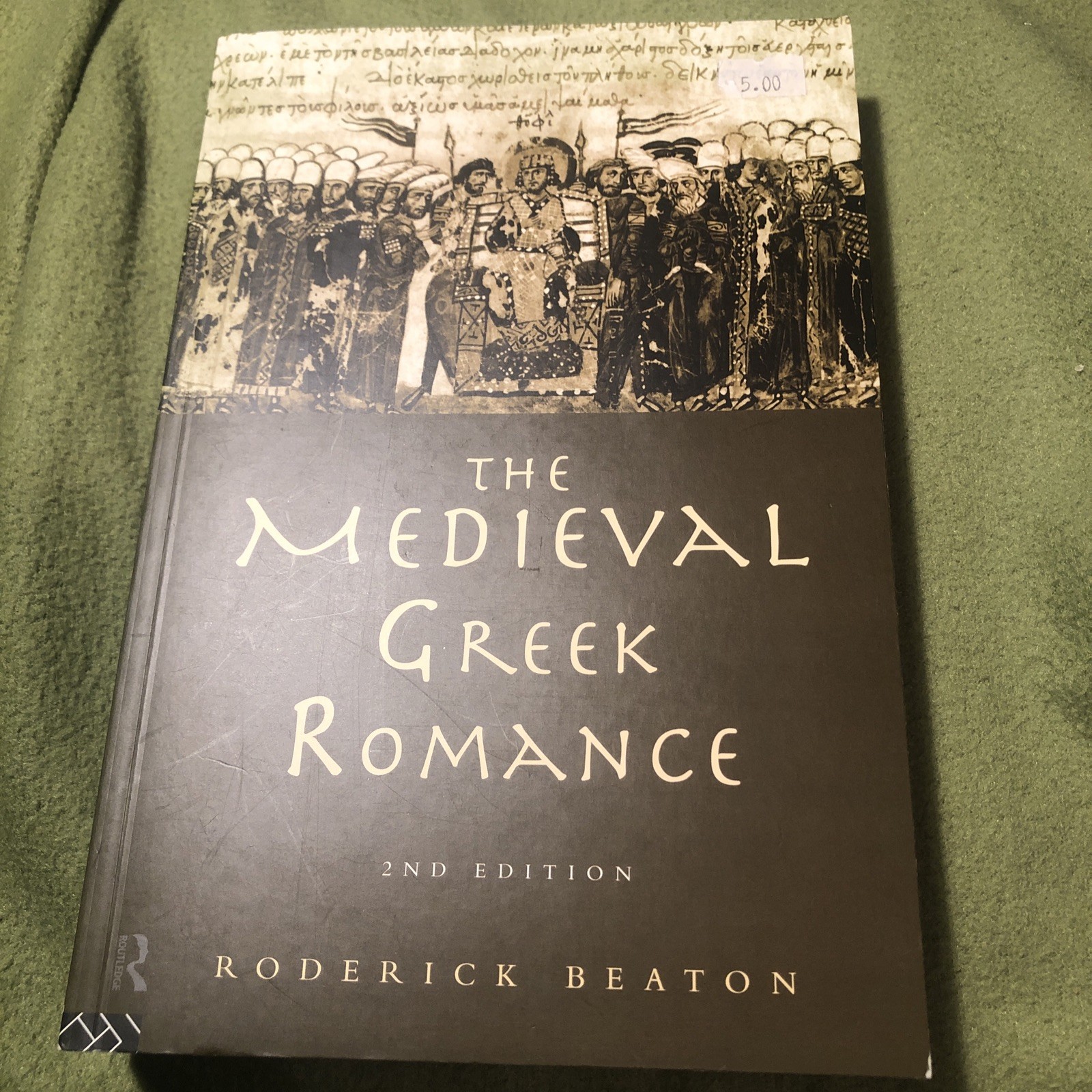 Medieval Greek Romance by Roderick Beaton (1996, Uk-B Format Paperback)