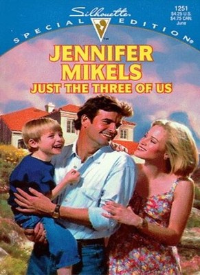 Just the Three of Us (Special Edition),Jennifer Mikels