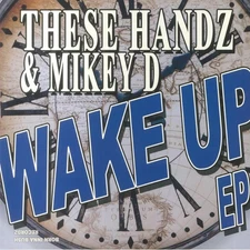 THESE HANDZ/MIKEY D - Wake Up EP - TRANSPARENT BLUE VINYL 12"