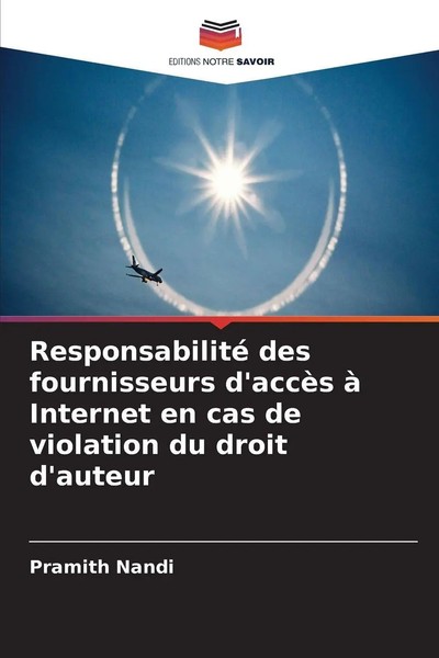 Pramith Nandi | Responsabilité Des Fournisseurs D'accèS à Internet En Cas De...-image