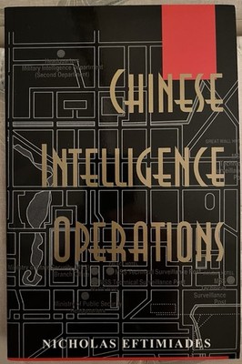 Chinese Intelligence Operations By Nicholas Eftimiades 1998 - New￼