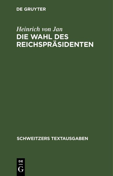 Die Wahl Des ReichspräSidenten Heinrich Von Jan-image
