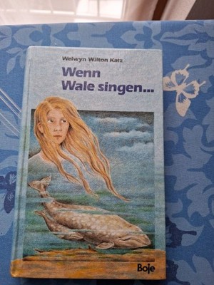Wenn Wale singen Jugendbuch Hardcover Fantasy Welwyn Wilton Katz Deutsch