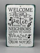 Welcome to Our Patio Metal Garden Sign 12" x 8" 