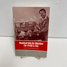 woodcarving by machine for profit & fun by Lenz