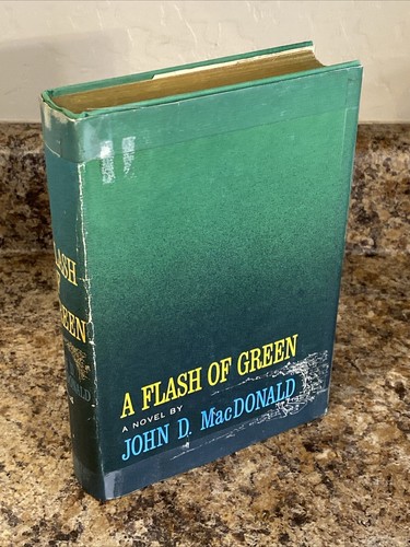 A Flash of Green by John D. MacDonald - 1st Printing Good Hardcover