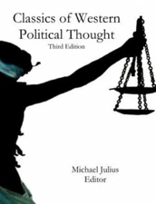 Classics of Western Political Thought by Julius, Michael Ashley
