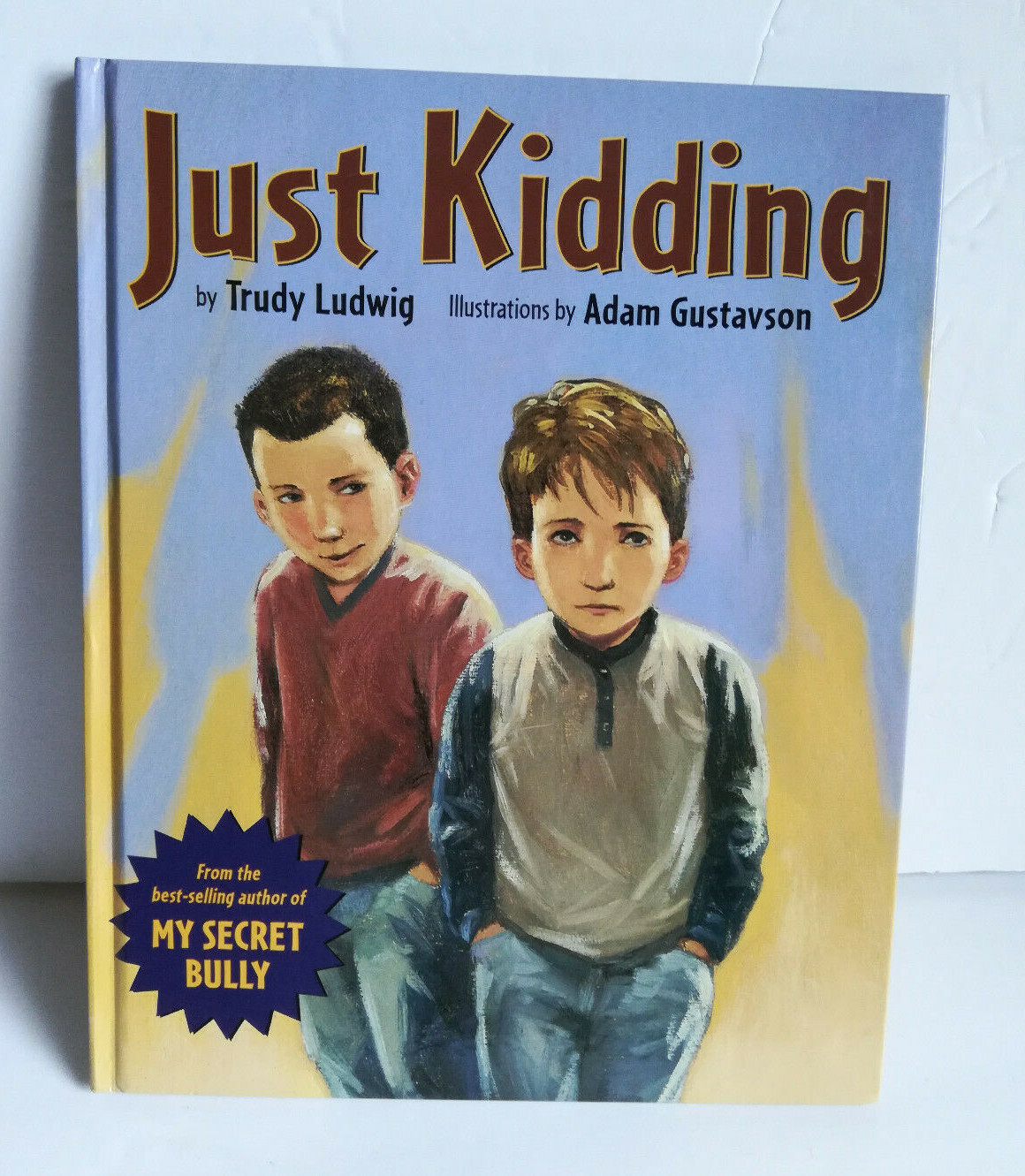 Just Kidding By Trudy Ludwig 06 Hardcover For Sale Online Ebay