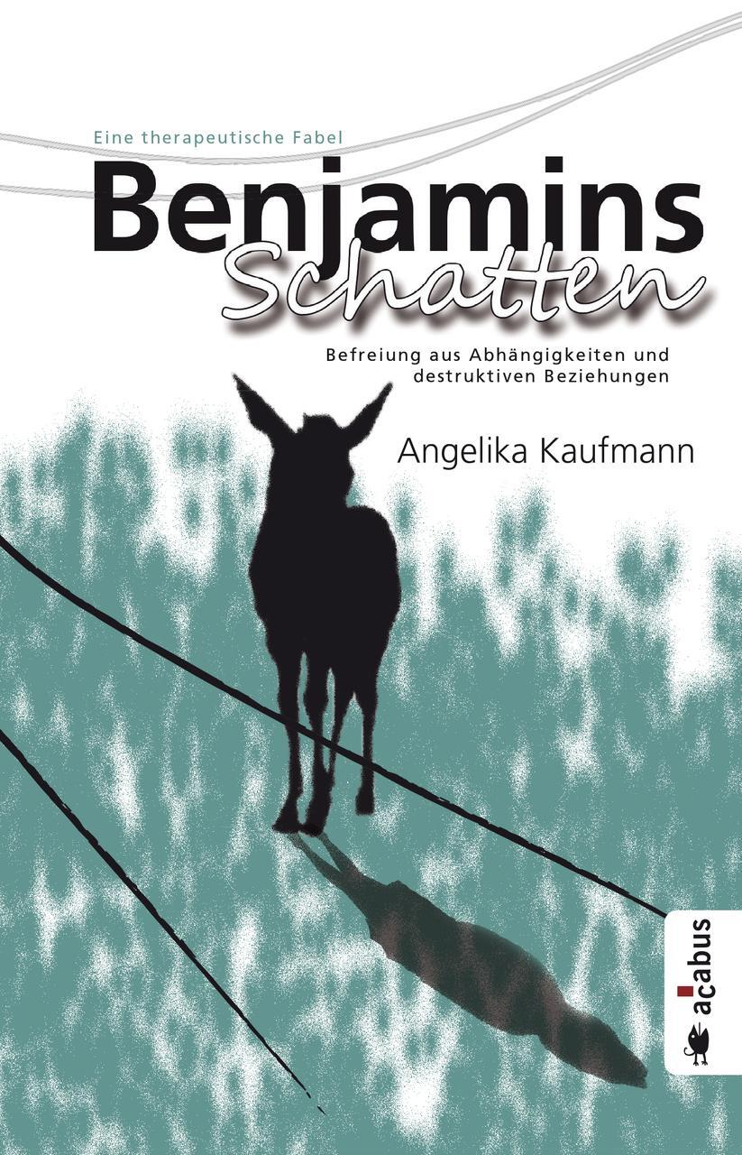 Thumbnail - Benjamins Schatten. Befreiung Aus Co-abhängigkeit Und Destru ...