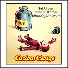 Fridge Fun Refrigerator Magnet CURIOUS GEORGE -PASSED OUT ON ETHER- funny