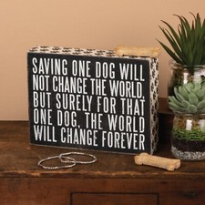 Primitives by Kathy 23059 Classic Box Sign -Saving One Dog- rescue