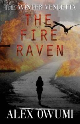 The Fire Raven: The Winter Vendetta