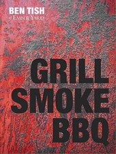 Grill Smoke BBQ, Ben Tish, New Book
