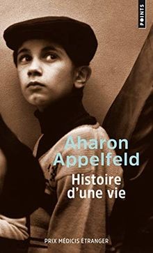 Histoire dune vie von Appelfeld, Aharon | Buch | Zustand sehr gut