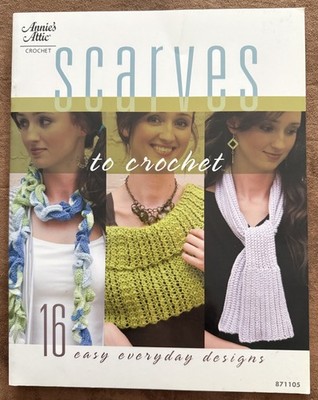Annie's Attic Crochet Scarves to Crochet-16 Easy Everyday Designs