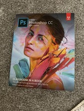 Classroom in a Book Ser.: Adobe Photoshop CC Classroom in a Book (2018 ) 