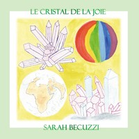 Sarah Becuzzi | Le Cristal De La Joie | Taschenbuch | FranzöSisch (2021)