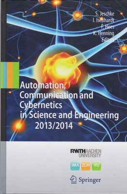 Automation, Communication and Cybernetics in Science and Engineering 2013/2014.