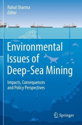 Environmental Issues of Deep-Sea Mining Rahul Sharma