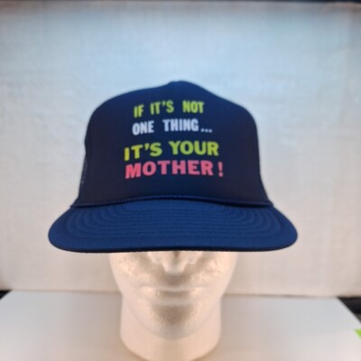 Vintage Funny Saying Trucker Hat Cap Mesh Snapback Navy ''If It's Not One Thing.''