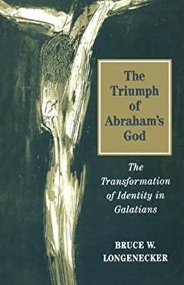 Triumph of Abraham's God Longenecker