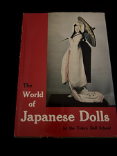 VTG"The World of JAPANESE DOLLS" 1962 First Printing by the TOKYO DOLL SCHOOL