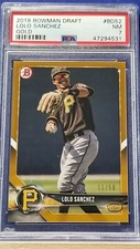 Lolo Sanchez - 2018 Bowman Draft Paper Gold   PSA 7  #11/50