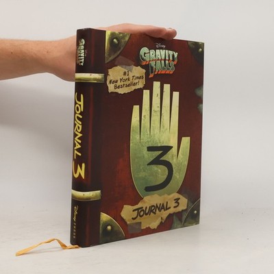 Gravity Falls, Journal 3  |  Alex Hirsch
