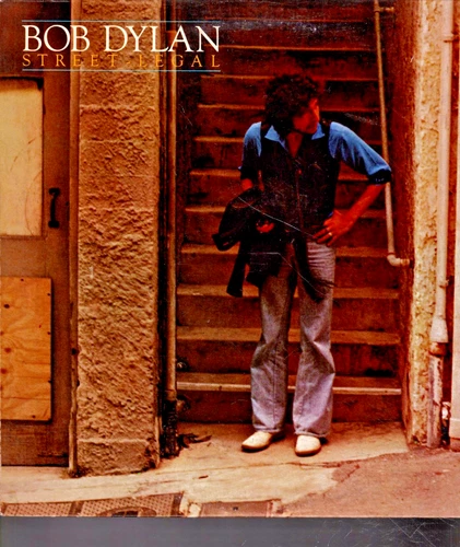 BOB DYLAN on LP  " STREET LEGAL " blues rock folk