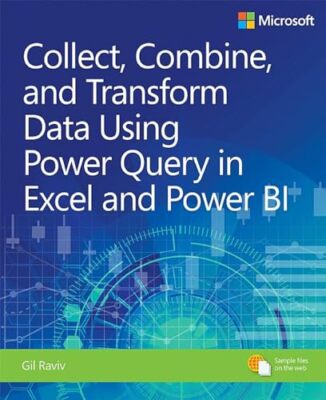 Sammeln, Kombinieren und Transformieren von Daten mithilfe von Power Query in Excel und Power