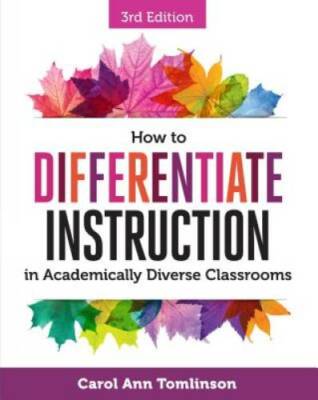 How to Differentiate Instruction in Academically Diverse Classrooms, 3rd  - GOOD