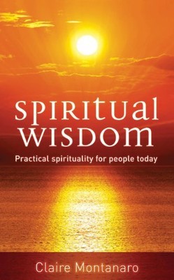 			Spiritual Wisdom: Practical spirituality for people today		