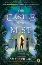 The Castle in the Mist - Paperback By Ephron, Amy - GOOD