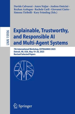 Explainable, Trustworthy, and Responsible AI and Multi-Agent Systems | Englisch