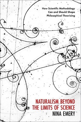 Naturalism Beyond the Limits of Science: How Scientific Methodology Can and Shou