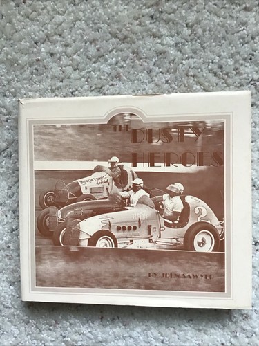 The Dusty Heroes: John Sawyer - HC/DJ - 1980 Second Printing