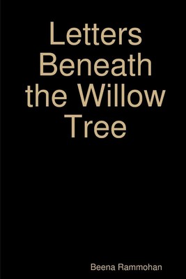 Letters Beneath the Willow Tree | Beena Rammohan | Taschenbuch | Englisch | 2018
