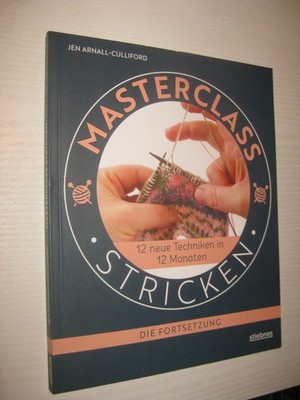 Masterclass Stricken - Die Fortsetzung - von Jen Arnall-Culliford