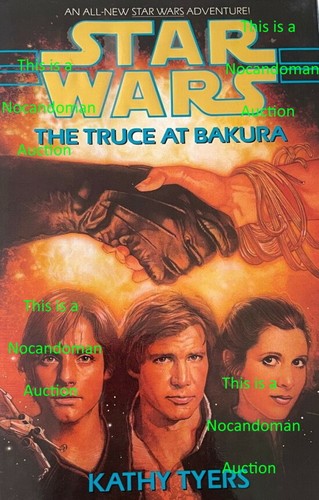 NM STAR WARS THE TRUCE AT BAKURA KATHY TYERS HARDCOVER FIRST EDITION FREE SHIPG - Bild 1 von 2